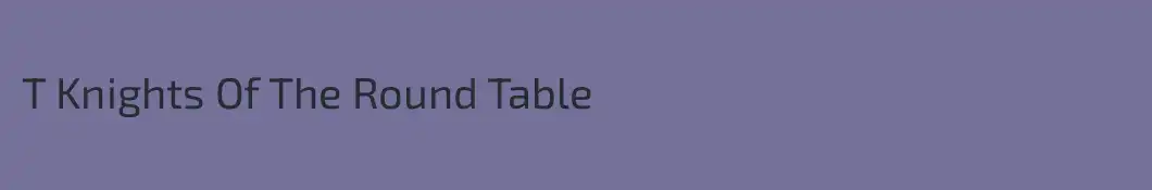 T Knights Of The Round Table